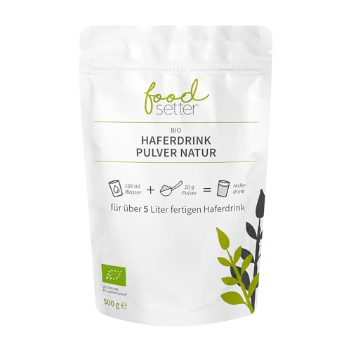 foodsetter Bio Haferdrink Pulver | 500g Beutel | Haferpulver | Instant Haferpulver | Bio-Quallität | Vegan | Glutenfrei | Ohne Zuckerzusatz | 0,5kg