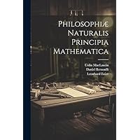 Philosophi&aelig; Naturalis Principia Mathematica