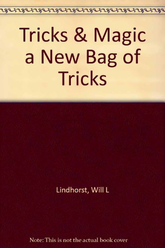 Tricks And Magic: A New Bag Of Tricks B00086VK64 Book Cover