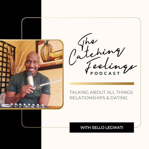 Couverture de The Catching Feelings Podcast