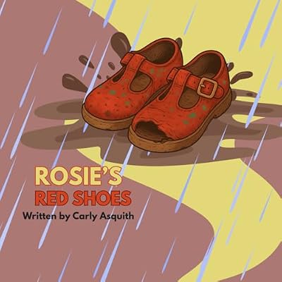Rosie&rsquo;s Red Shoes