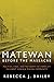 Matewan Before the Massacre: Politics, Coal and the Roots of Conflict in a West Virginia Mining Community (West Virginia & Appalachia)