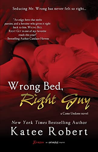 Wrong Bed, Right Guy (Come Undone) view 2