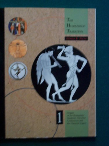 Origins of the Humanistic Tradition: The First Civilizations and the Classical Legacy (Music Series) Origins of the Humanistic Tradition: The First Civilizations and the Classical Legacy (Music Series)