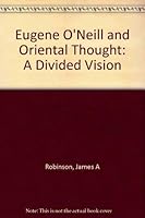 Eugene O'Neill and Oriental Thought 080931035X Book Cover