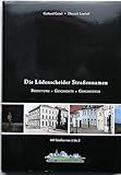 Die Lüdenscheider Straßennamen: Bedeutung - Geschichte - Geschichten