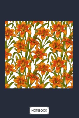 Tawny Daylily Flowers Botanical Notebook: Lined College Ruled Paper,6x9 120 Pages,journal,matte Finish Cover,diary,planner