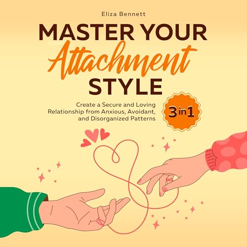 Master Your Attachment Style by Eliza Bennett episode artwork