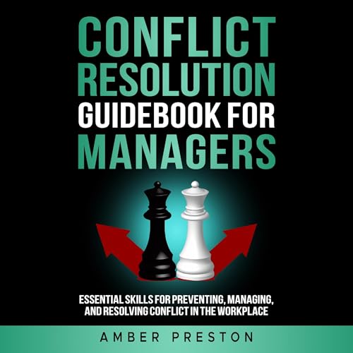 Conflict Resolution Guidebook for Managers by Amber Preston episode artwork
