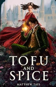 Paperback Tofu and Spice (Knight and Dreamer) Book