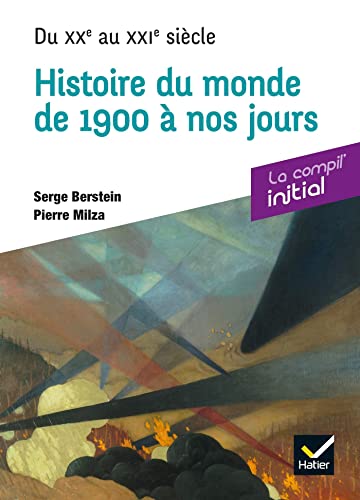 Initial - Histoire du monde de 1900 à nos jours