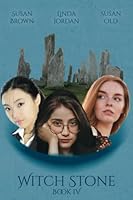 Witch Stone (3 Witches Books) 1946914169 Book Cover
