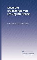 Deutsche dramaturgie von Lessing bis Hebbel (German Edition) B0040V4K6A Book Cover