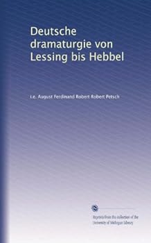 Paperback Deutsche dramaturgie von Lessing bis Hebbel (German Edition) [German] Book