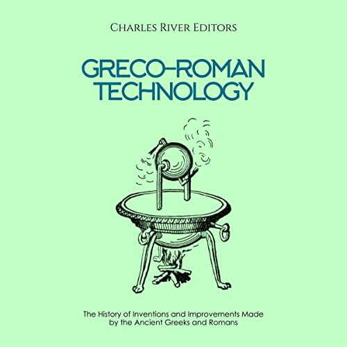 Greco-Roman Technology by Charles River Editors episode artwork