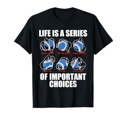 Types of Baseball Pitches Life Choices Pitcher Player Gift T-Shirt