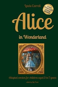 Alice in Wonderland - Great Classics for Young Readers: Adapted version for children aged 3 to 7, with illustrations