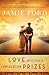 Love and Other Consolation Prizes: A Novel