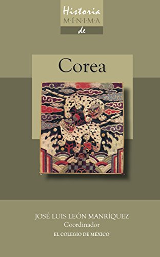 Cover of Historia mínima de Corea (Historias mínimas) (Spanish Edition)