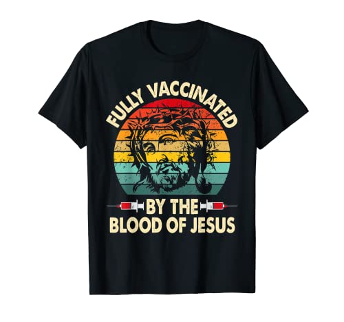 Entièrement vacciné par le sang de Jésus rétro vintage T-Shirt