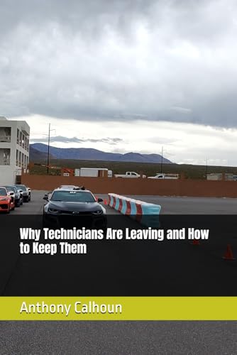 Why Technicians Are Leaving and How to Keep Them