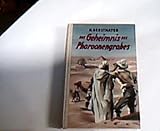  Das Geheimnis des Pharaonengrabes