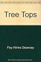Tree Tops 0394002644 Book Cover