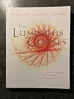 The Luminous Gospels 0980137128 Book Cover
