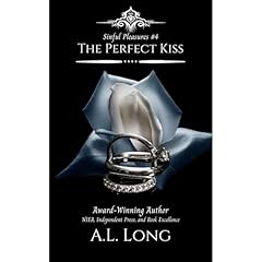 The Perfect Kiss (Sinful Pleasures #4) Audiobook By A.L. Long cover art