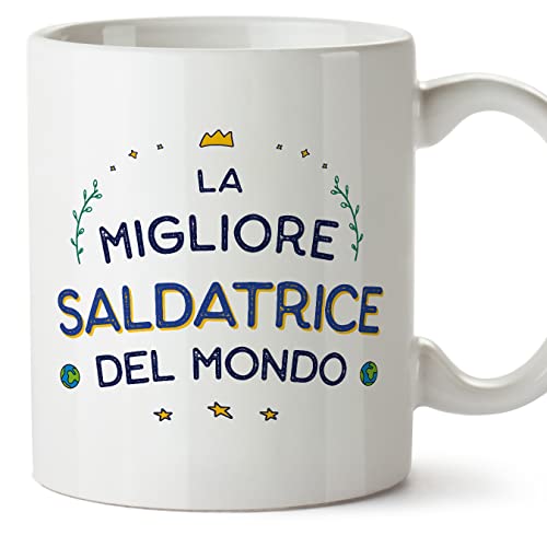 Mugffins Tazza in ceramica per SALDATRICE donna 11 oz / 350 ml - In italiano - Miglior del Mondo - Idea regalo per compleanno, anniversario, natale, laurea