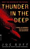 Thunder in the Deep: A Novel of Undersea Military Action and Adventure (Jeffrey Fuller)