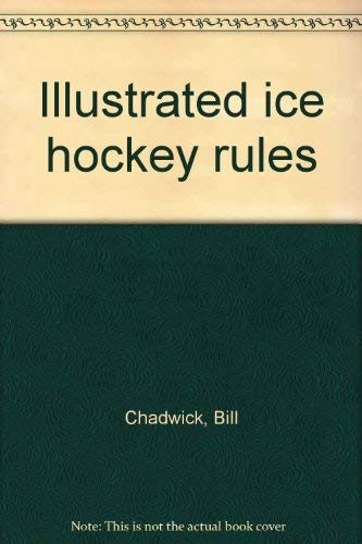 Illustrated ice hockey rules Illustrated ice hockey rules