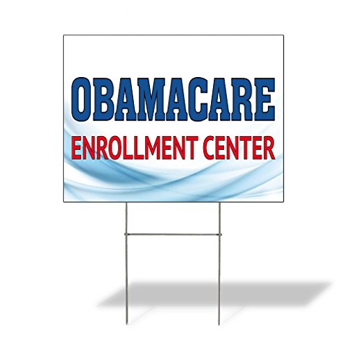 Weatherproof Yard Sign Obamacare Enrollment Center White Lawn Garden Assisted Living Senior Care 18x12 Inches 1 Side Print