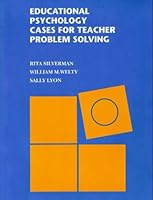 Educational Psychology Cases for Teacher Problem Solving 0070576645 Book Cover