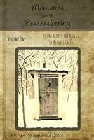 Memories Worth Remembering 1975610296 Book Cover
