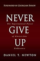 Never Give Up 1732166013 Book Cover