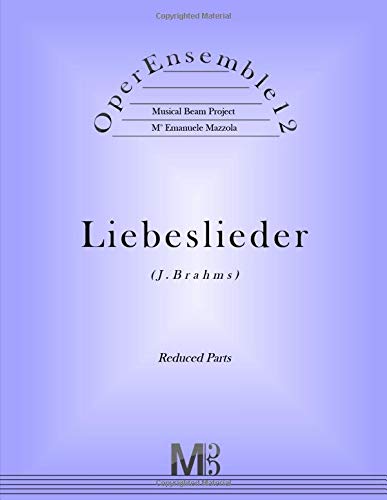 OperEnsemble12, Liebeslieder (J.Brahms): Reduced Parts