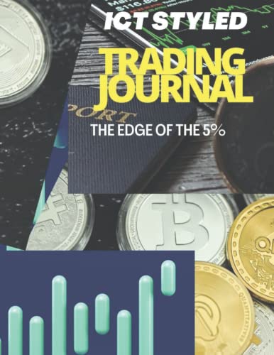 ICT Styled Trading Journal: The Edge of the 5% 41iyjFmPLWL. SL500 - ICT Styled Trading Journal: The Edge of the 5%