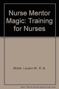 Spiral-bound NURSE MENTOR MAGIC: TRAINING FOR NURSES Book