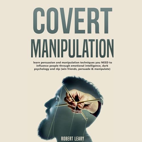 Covert Manipulation by Robert Leary episode artwork