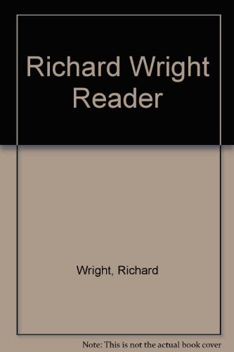 Richard Wright Reader 0060147369 Book Cover