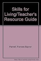 Skills for Living/Teacher's Resource Guide 0870060635 Book Cover