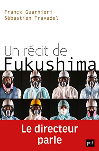 Télécharger Un récit de Fukushima. Le directeur parle Livre PDF Gratuit