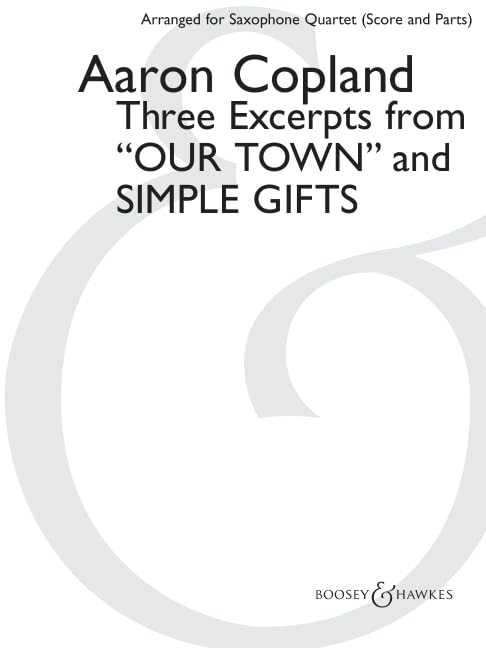 Partition 4 saxophones Our Town Simple Gifts conducteur parties