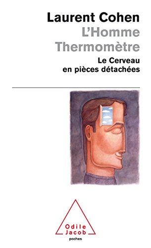 L'Homme Thermomètre : Le Cerveau en pièces détachées