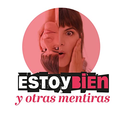 "ESTOY BIEN" Y OTRAS MENTIRAS Titelbild