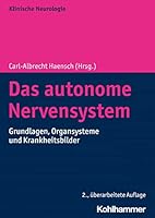 Das Autonome Nervensystem: Grundlagen, Organsysteme Und Krankheitsbilder 3170355651 Book Cover