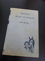 Belinda rides to school B0000CKNSZ Book Cover