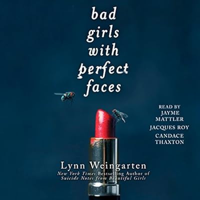 Bad Girls with Perfect Faces