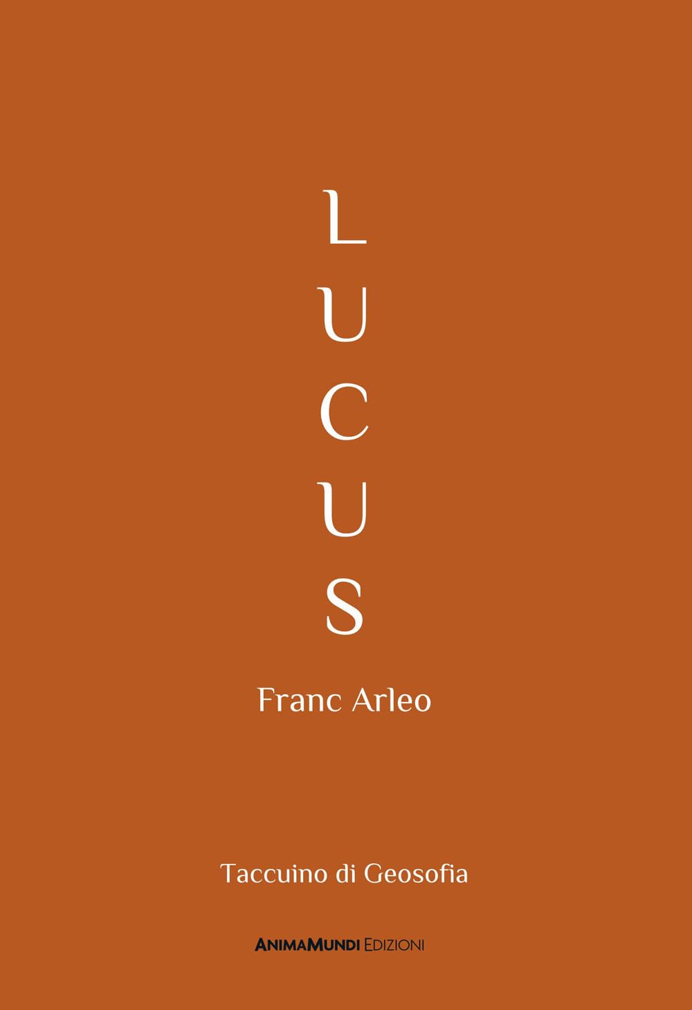 Lucus. Taccuino Di Geosofia - 4